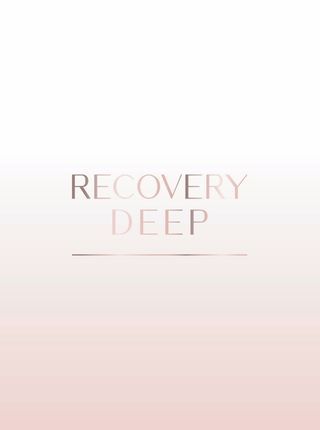 RECOVERY DEEP